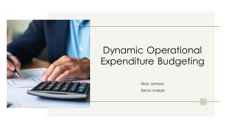 Dynamic Operational Expenditure Budgeting PPT Mockup AT