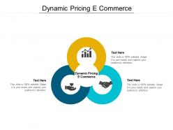 Dynamic pricing e commerce ppt powerpoint presentation infographics file formats cpb