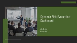 Dynamic Risk Evaluation Dashboard PPT Slides AT