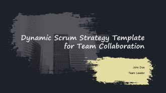 Dynamic Scrum Strategy Template For Team Collaboration PPT H