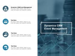 Dynamics crm event management ppt powerpoint presentation icon images cpb