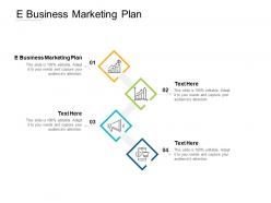 E business marketing plan ppt powerpoint presentation layouts show cpb