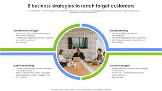 E Business Strategies To Reach Target Customers