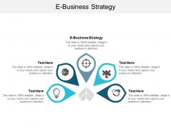 E business strategy ppt powerpoint presentation layouts portfolio cpb