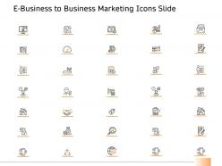 E business to business marketing icons slide ppt visual aids