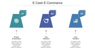 E Cash E Commerce Ppt Powerpoint Presentation Show Example Cpb
