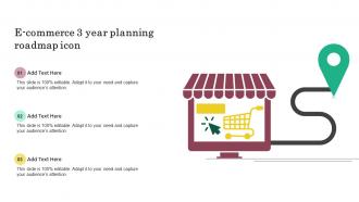 E Commerce 3 Year Planning Roadmap Icon