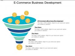 E commerce business development ppt powerpoint presentation gallery diagrams cpb