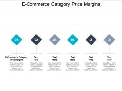E commerce category price margins ppt powerpoint presentation file graphics tutorials cpb