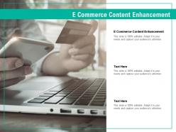 E commerce content enhancement ppt powerpoint presentation file portfolio cpb