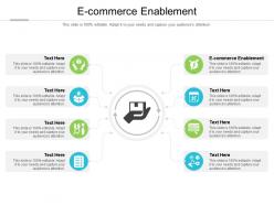 E commerce enablement ppt powerpoint presentation gallery files cpb