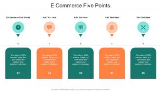 E Commerce Five Points In Powerpoint And Google Slides Cpb