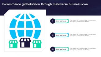 E Commerce Globalisation Through Metaverse Business Icon