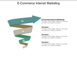 E commerce internet marketing ppt powerpoint presentation outline ideas cpb