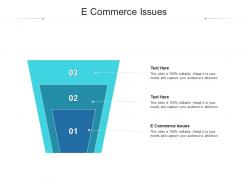 E commerce issues ppt powerpoint presentation summary gridlines cpb