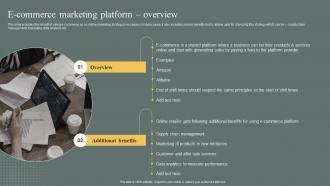 E Commerce Marketing Strategy E Commerce Marketing Platform Overview Ppt Slides