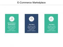 E commerce marketplace ppt powerpoint presentation infographic template visual aids cpb