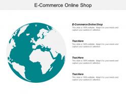 E commerce online shop ppt powerpoint presentation outline themes cpb