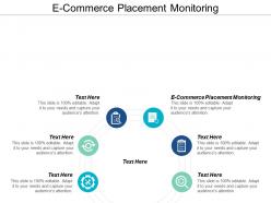E commerce placement monitoring ppt powerpoint presentation icon slide cpb