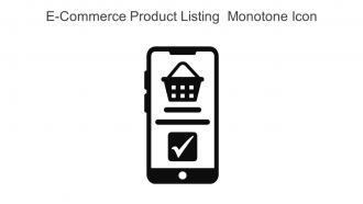 E Commerce Product Listing Monotone Icon In Powerpoint Pptx Png And Editable Eps Format