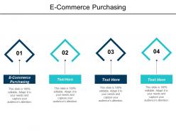 E commerce purchasing ppt powerpoint presentation infographic template background designs cpb