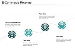 E commerce revenue ppt powerpoint presentation gallery ideas cpb