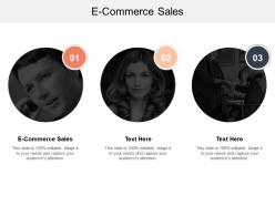 E commerce sales ppt powerpoint presentation outline layout cpb