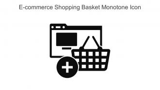 E Commerce Shopping Basket Monotone Icon In Powerpoint Pptx Png And Editable Eps Format
