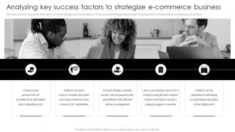 E Commerce Start Up Business Plan Analyzing Key Success Factors To Strategize E Commerce BP SS