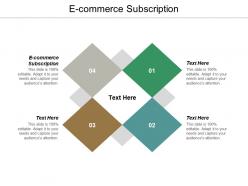 E commerce subscription ppt powerpoint presentation summary pictures cpb