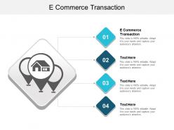 E commerce transaction ppt powerpoint presentation file graphics download cpb