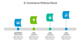 E commerce without stock ppt powerpoint presentation pictures deck cpb
