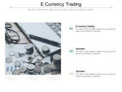E currency trading ppt powerpoint presentation professional graphics design cpb