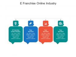 E franchise online industry ppt powerpoint presentation ideas themes cpb