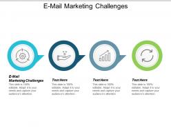 E mail marketing challenges ppt powerpoint presentation ideas sample cpb