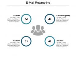 E mail retargeting ppt powerpoint presentation gallery template cpb