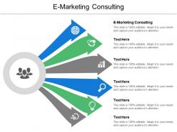 E marketing consulting ppt powerpoint presentation icon cpb