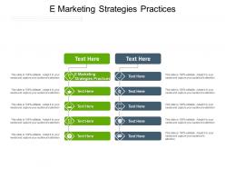 E marketing strategies practices ppt powerpoint presentation show format ideas cpb