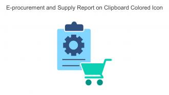 E Procurement And Supply Report On Clipboard Colored Icon In Powerpoint Pptx Png And Editable Eps Format