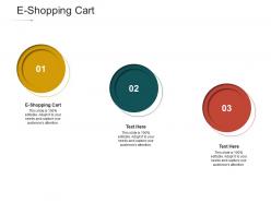 E shopping cart ppt powerpoint presentation layouts examples cpb