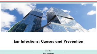 Ear Infections Causes And Prevention PPT Guidelines AT