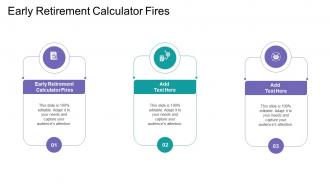 Early Retirement Calculator Fires In Powerpoint And Google Slides Cpb