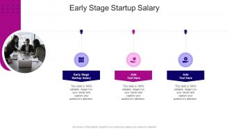 Early Stage Startup Salary In Powerpoint And Google Slides Cpb