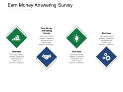 Earn money answering survey ppt powerpoint presentation infographics good cpb