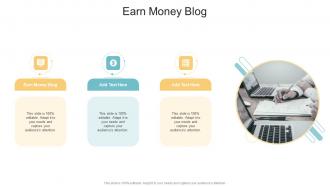 Earn Money Blog In Powerpoint And Google Slides Cpb