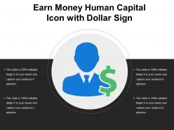 Earn money human capital icon with dollar sign