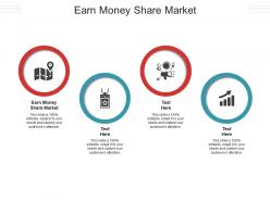 Earn money share market ppt powerpoint presentation gallery shapes cpb