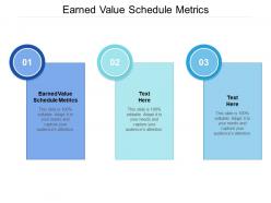 Earned value schedule metrics ppt powerpoint presentation show microsoft cpb