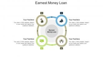Earnest money loan ppt powerpoint presentation slides information cpb
