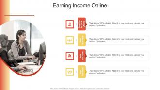 Earning Income Online In Powerpoint And Google Slides